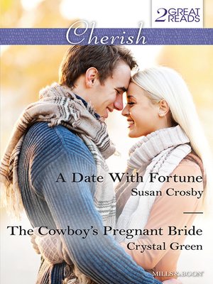 cover image of A Date With Fortune/The Cowboy's Pregnant Bride